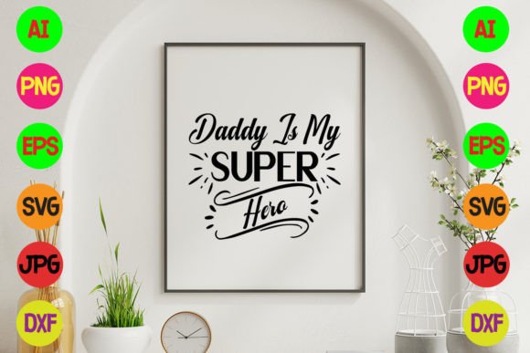 Download Daddy is My Super Hero SVG - Super hero svg Collection